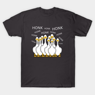 HONK! HONK! HONK! HONK! T-Shirt